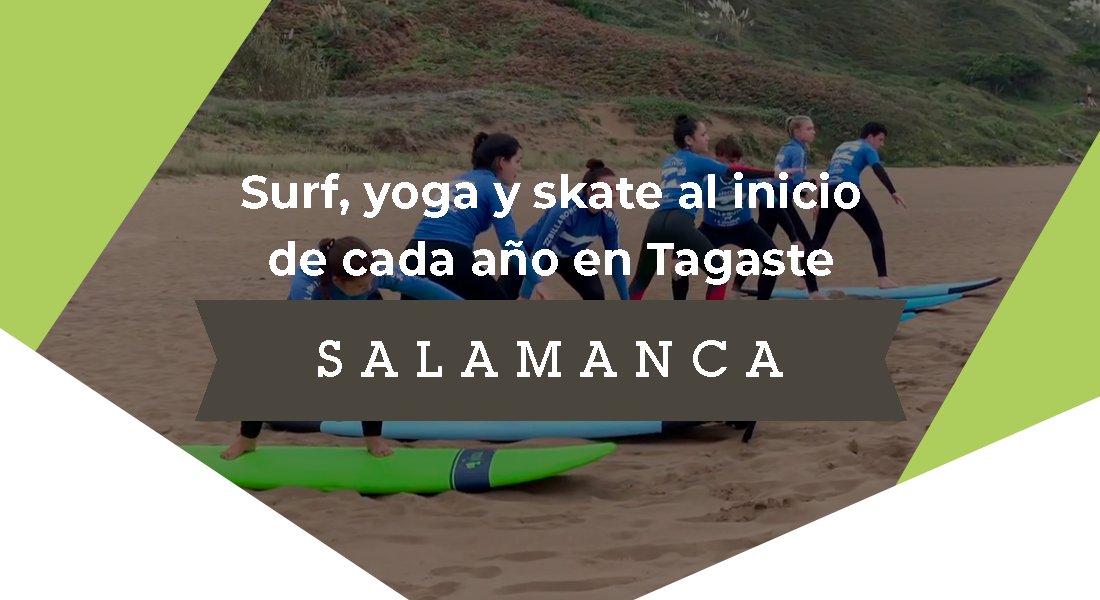 Viaje de inicio de curso en Tagaste Salamanca: surf, yoga y skate