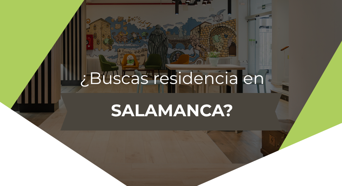 Buscas residencia en Salamanca
